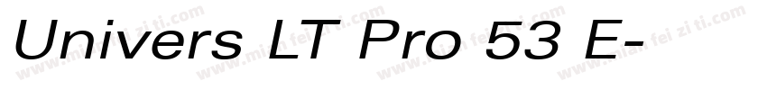 Univers LT Pro 53 E字体转换